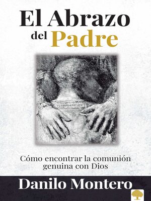 El Abrazo Del Padre - ebook
